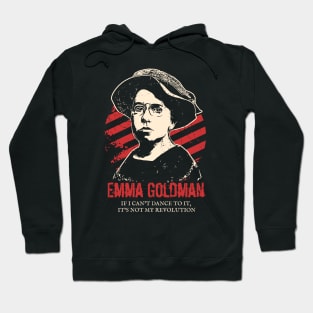 Emma Goldman - Anarchists Hoodie